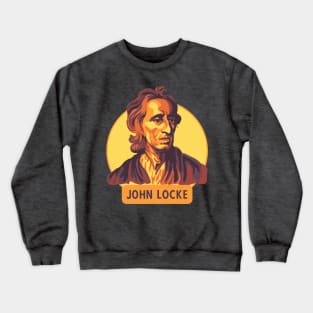 John Locke Portrait and Quote Crewneck Sweatshirt